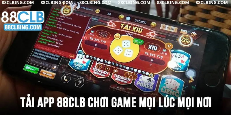 Vui chơi online mọi lúc mọi nơi sau khi tải app 88CLB